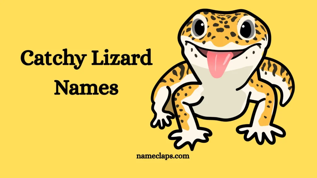 Best Catchy Lizard Names: Unique and Memorable Options (2026)