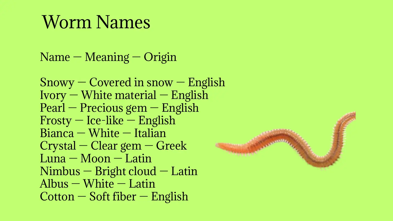 Worm Names