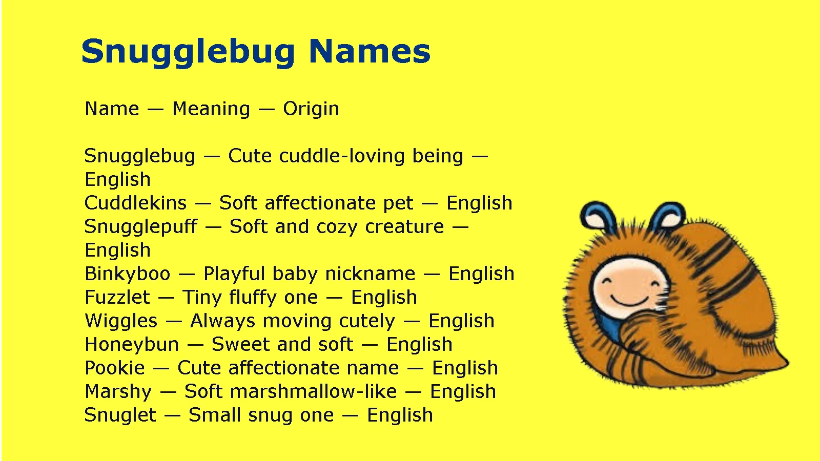 Snugglebug Names