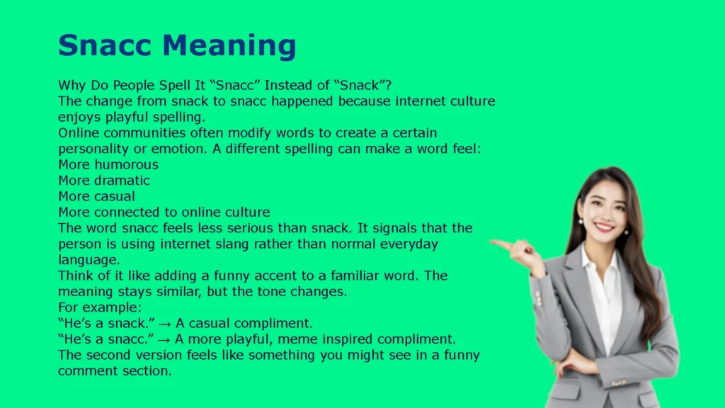 Snacc Meaning