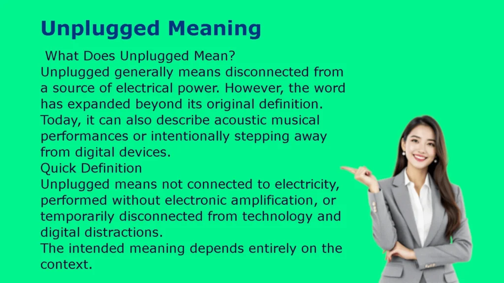 Unplugged Meaning