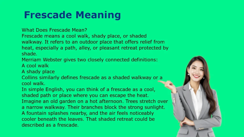 Frescade Meaning