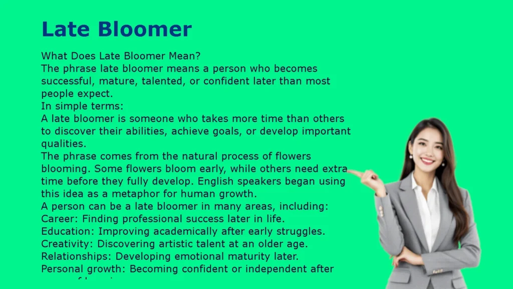 Late Bloomer Meaning
