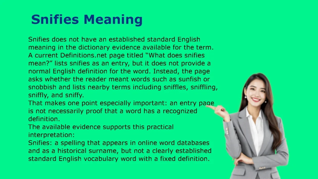 Snifies Meaning