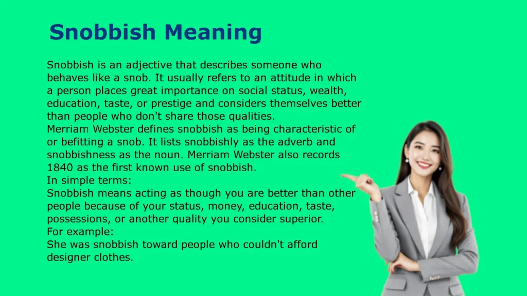 Snobbish Meaning