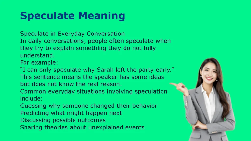 Speculate Meaning