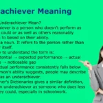 Underachiever Meaning